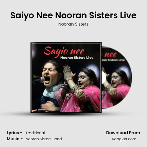 Saiyo Nee Nooran Sisters Live mp3 song