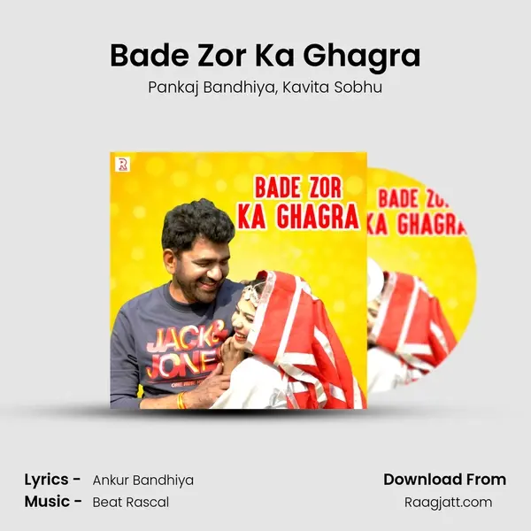 Bade Zor Ka Ghagra - Pankaj Bandhiya album cover 