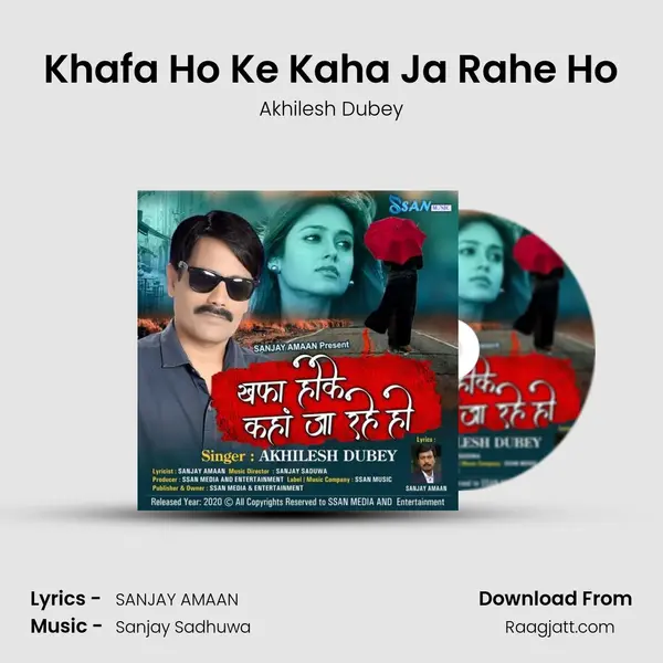 Khafa Ho Ke Kaha Ja Rahe Ho mp3 song