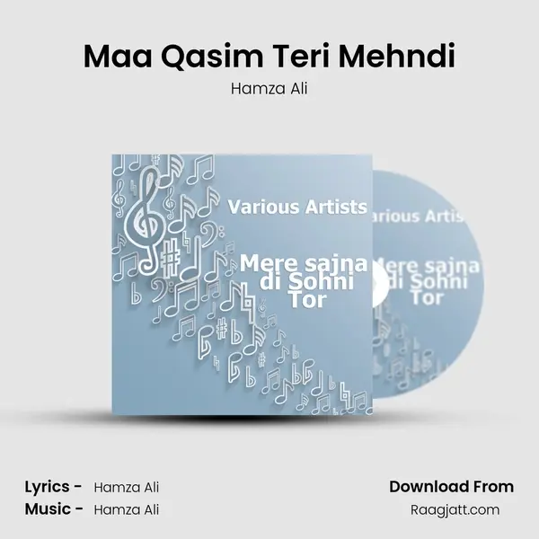 Maa Qasim Teri Mehndi - Hamza Ali album cover 