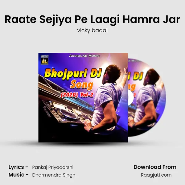 Raate Sejiya Pe Laagi Hamra Jar - vicky badal album cover 