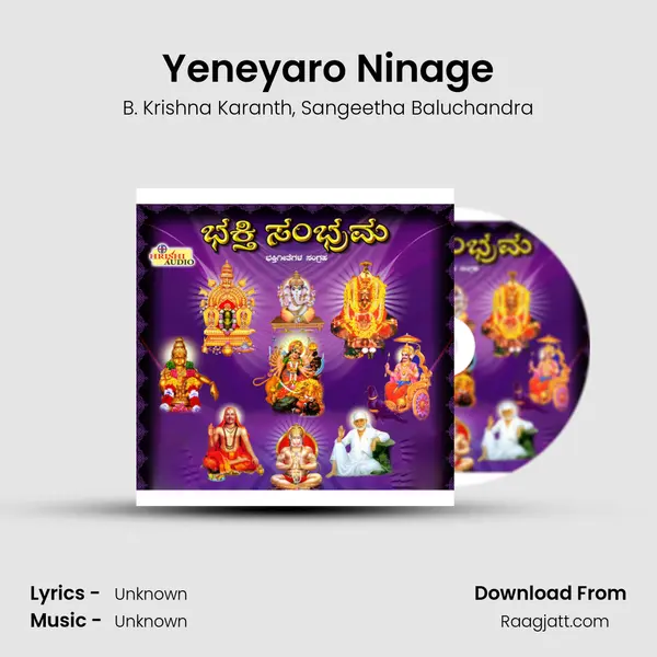 Yeneyaro Ninage mp3 song