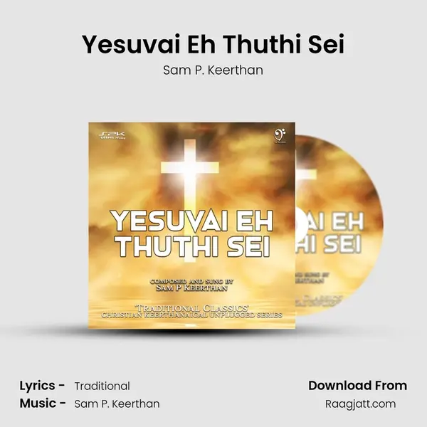 Yesuvai Eh Thuthi Sei mp3 song