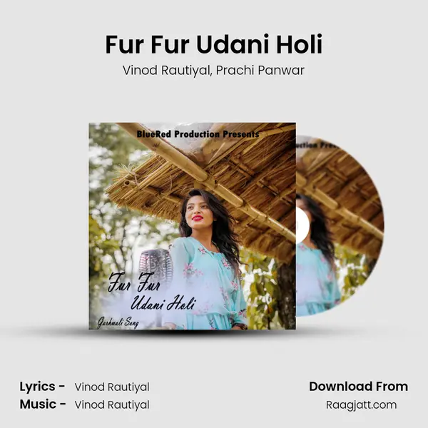 Fur Fur Udani Holi - Vinod Rautiyal album cover 