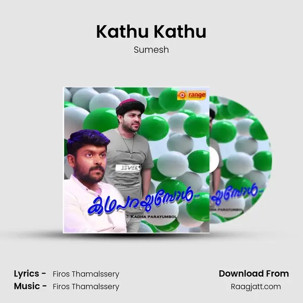 Kathu Kathu mp3 song