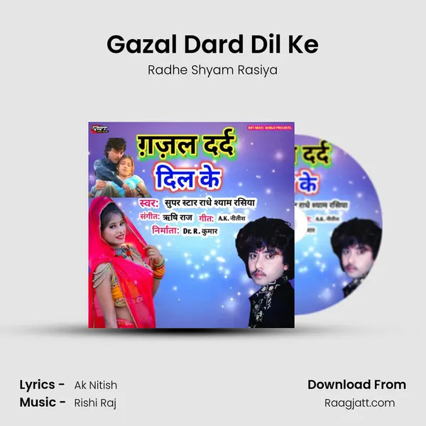 Gazal Dard Dil Ke - Radhe Shyam Rasiya album cover 