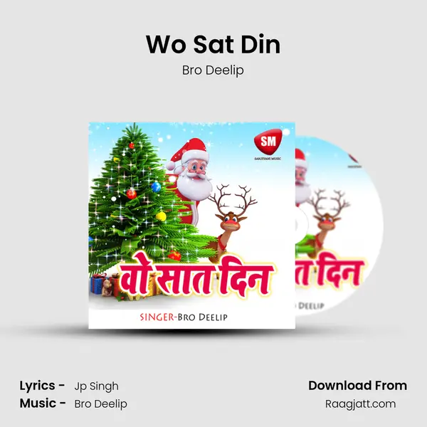 Wo Sat Din - Bro Deelip album cover 