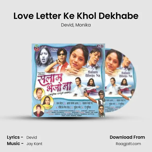 Love Letter Ke Khol Dekhabe mp3 song