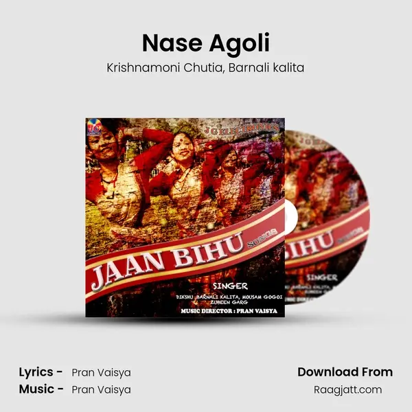 Nase Agoli - Krishnamoni Chutia album cover 