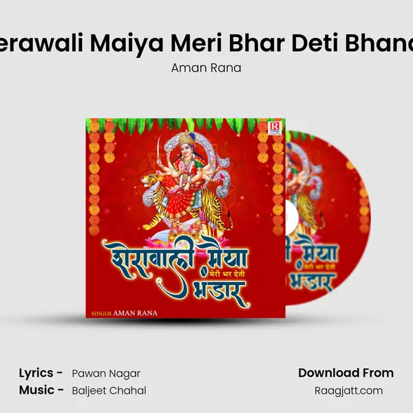 Sherawali Maiya Meri Bhar Deti Bhandar - Aman Rana album cover 