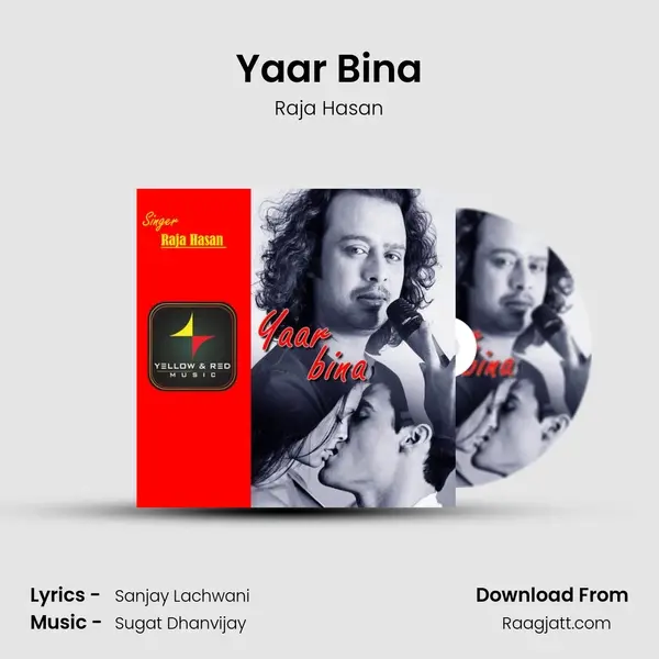 Yaar Bina mp3 song