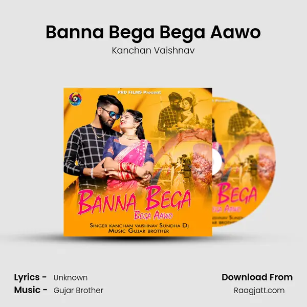 Banna Bega Bega Aawo mp3 song