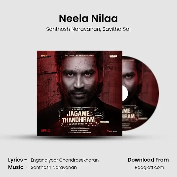 Neela Nilaa - Santhosh Narayanan album cover 