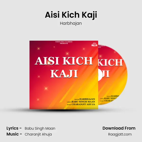 Aisi Kich Kaji mp3 song