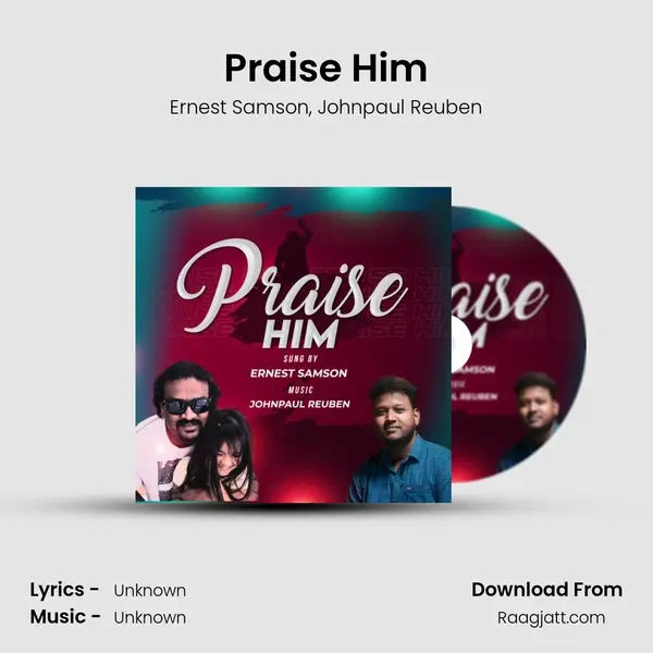 Praise Him - Ernest Samson album cover 