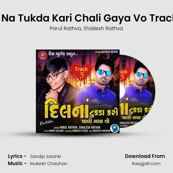 Dil Na Tukda Kari Chali Gaya Vo Track 5 mp3 song