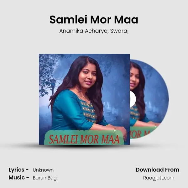 Samlei Mor Maa mp3 song