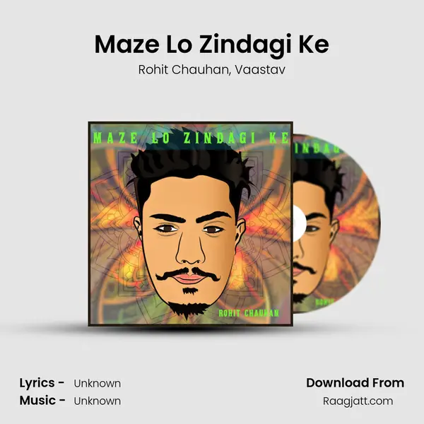 Maze Lo Zindagi Ke mp3 song