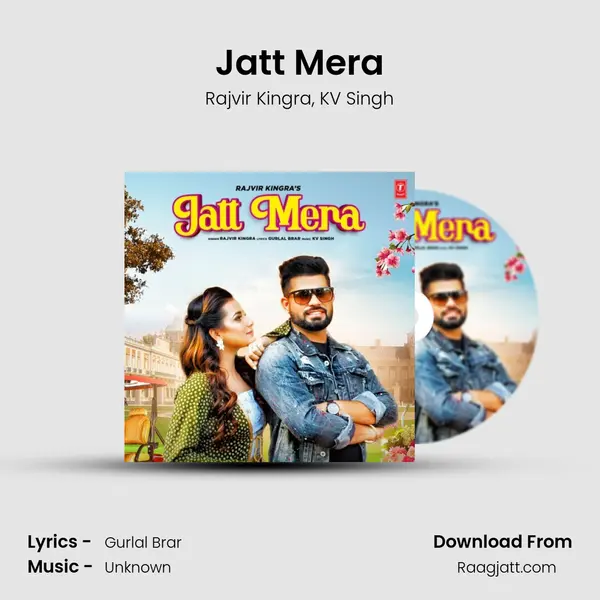 Jatt Mera - Rajvir Kingra album cover 