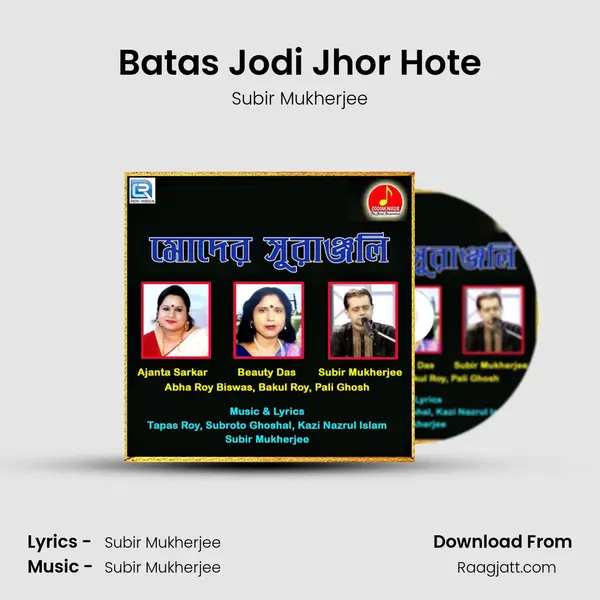 Batas Jodi Jhor Hote - Subir Mukherjee album cover 