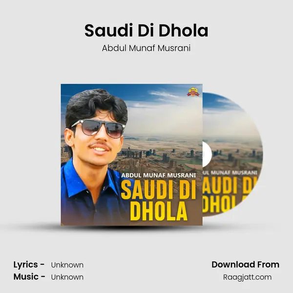 Saudi Di Dhola mp3 song