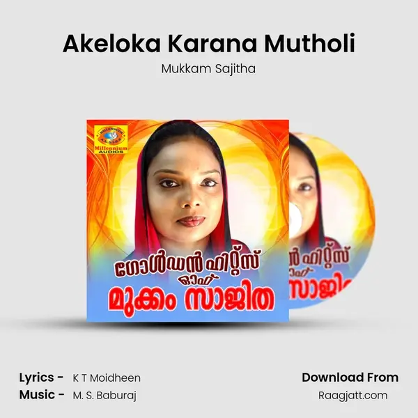 Akeloka Karana Mutholi mp3 song