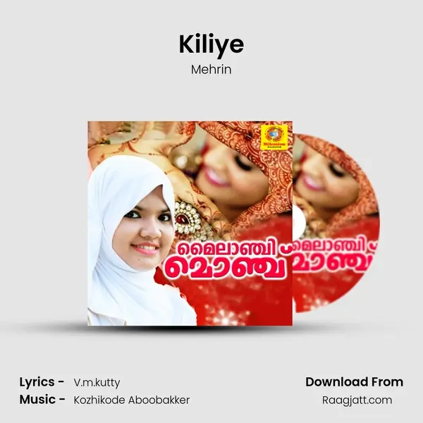 Kiliye - Mehrin mp3 song