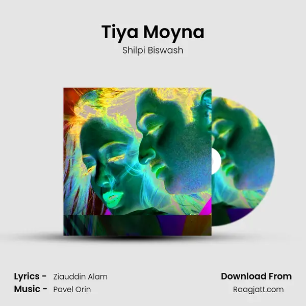 Tiya Moyna - Shilpi Biswash album cover 