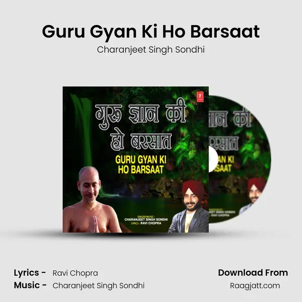 Guru Gyan Ki Ho Barsaat - Charanjeet Singh Sondhi album cover 