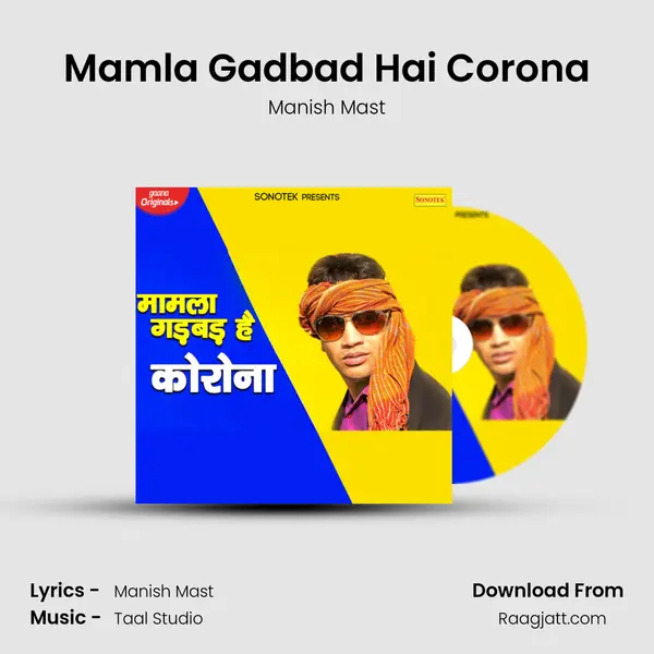 Mamla Gadbad Hai Corona - Manish Mast album cover 