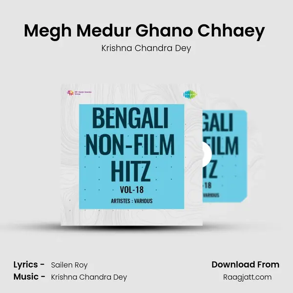 Megh Medur Ghano Chhaey (Desh) mp3 song