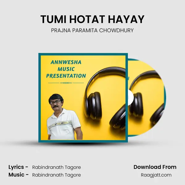 TUMI HOTAT HAYAY - PRAJNA PARAMITA CHOWDHURY album cover 