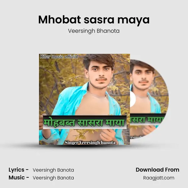 Mhobat sasra maya mp3 song