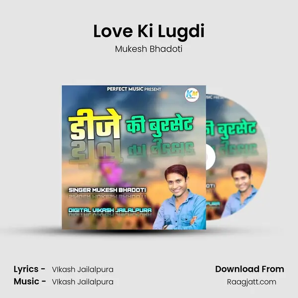 Love Ki Lugdi mp3 song