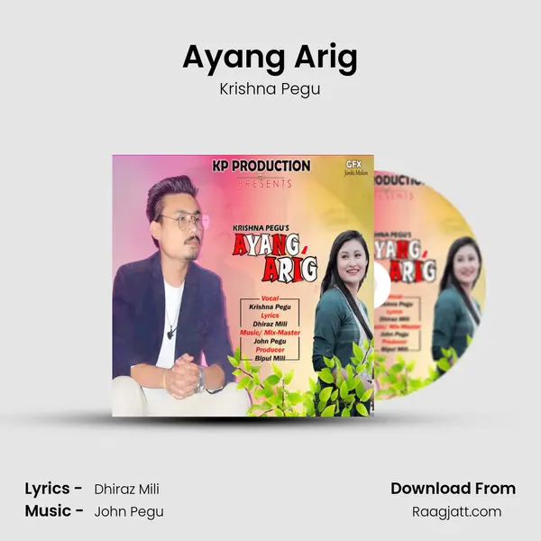 Ayang Arig - Krishna Pegu mp3 song