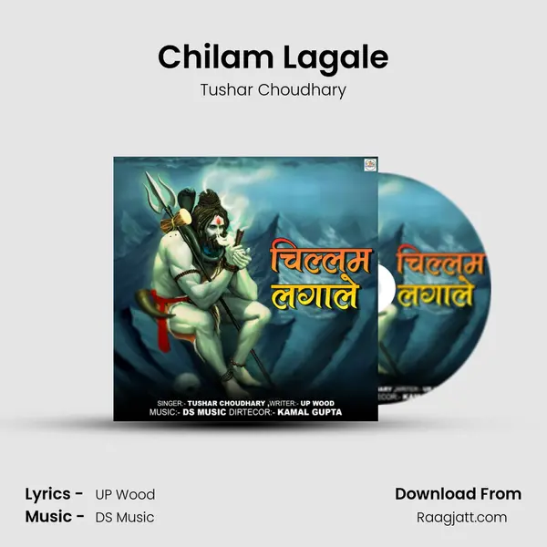 Chilam Lagale - Tushar Choudhary album cover 