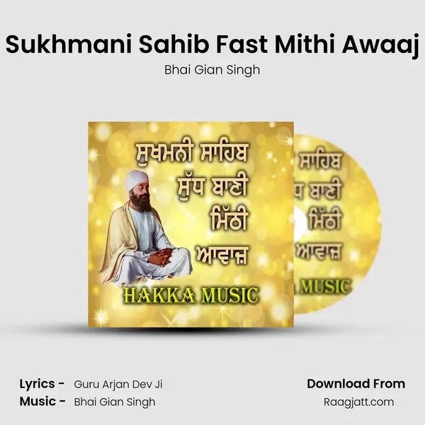 Sukhmani Sahib Fast Mithi Awaaj - Bhai Gian Singh album cover 