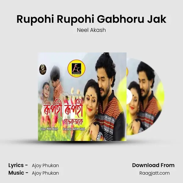 Rupohi Rupohi Gabhoru Jak - Neel Akash album cover 