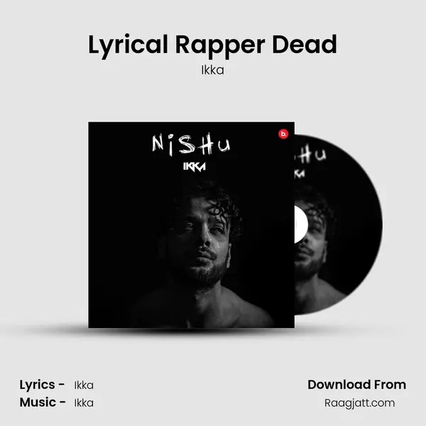 Lyrical Rapper Dead - Ikka album cover 