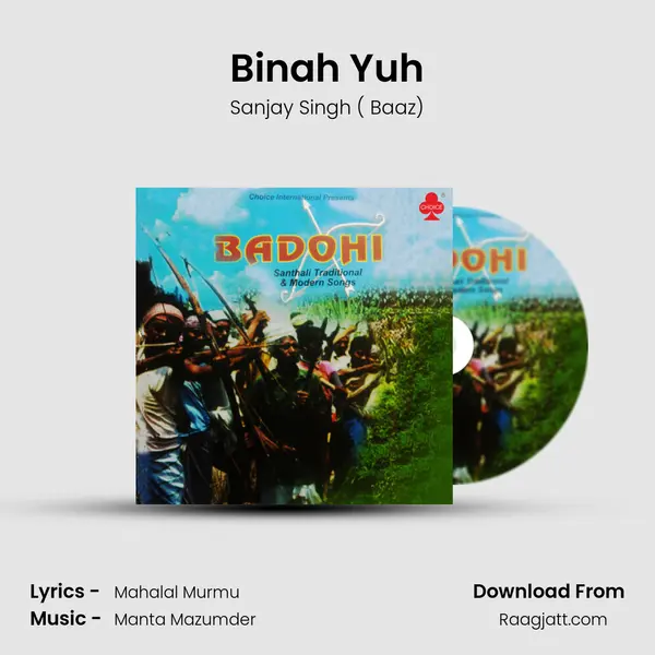 Binah Yuh - Sanjay Singh ( Baaz) album cover 