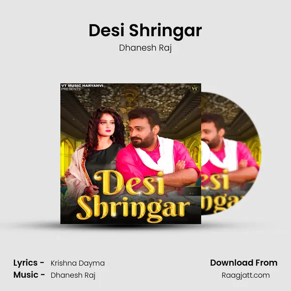 Desi Shringar - Dhanesh Raj album cover 