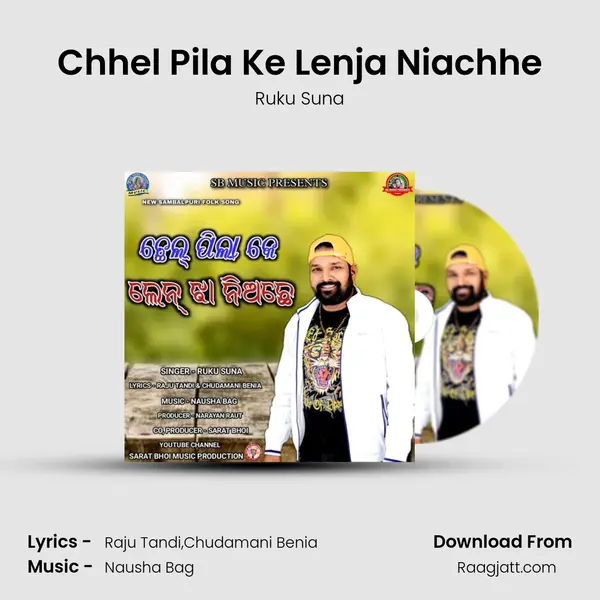 Chhel Pila Ke Lenja Niachhe - Ruku Suna album cover 