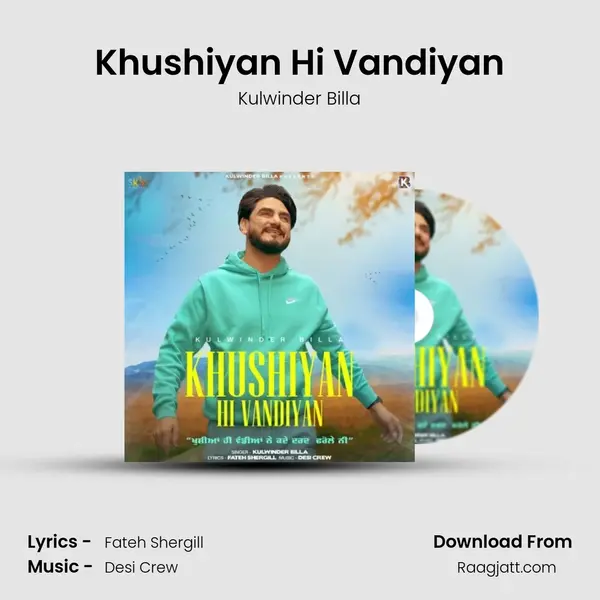 Khushiyan Hi Vandiyan mp3 song