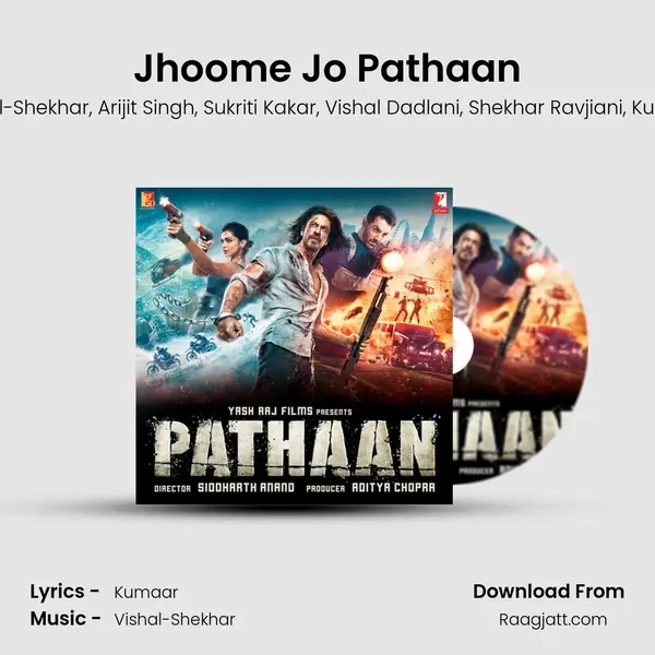 Jhoome Jo Pathaan - Vishal-Shekhar album cover 