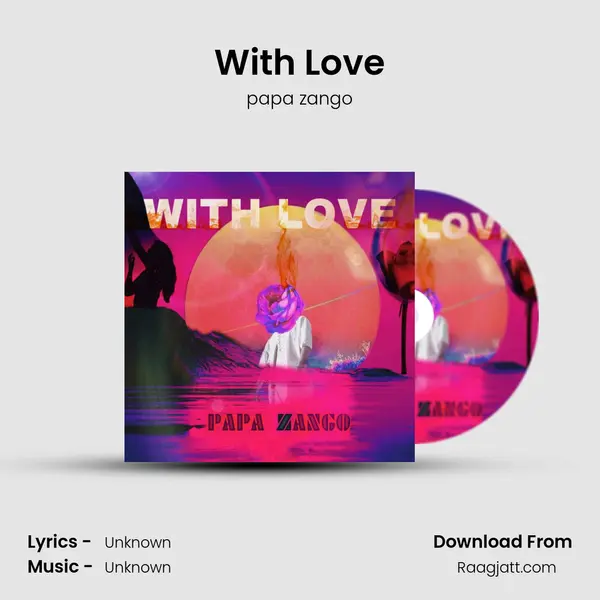 With Love - papa zango album cover 