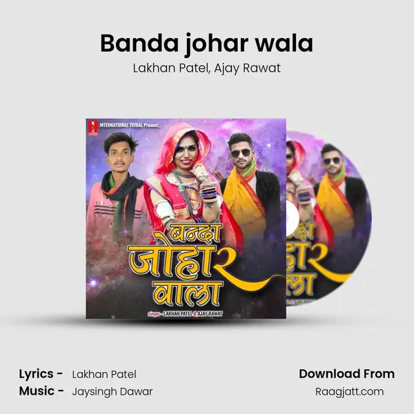 Banda johar wala - Lakhan Patel album cover 