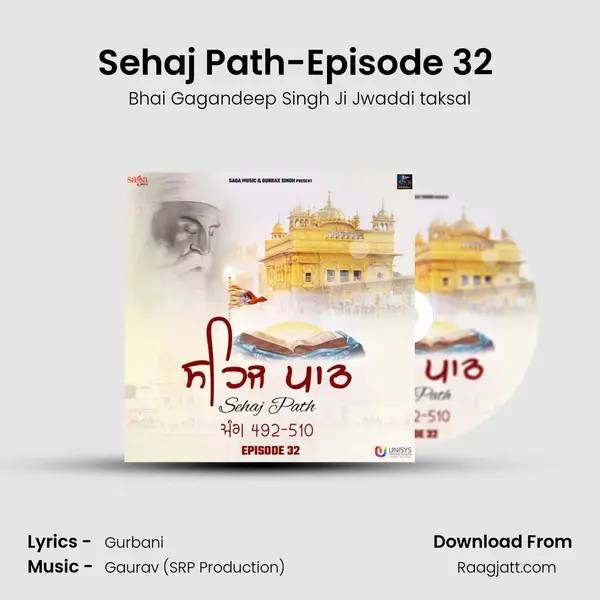 Sehaj Path-Episode 32 (Ang 492 to 510) - Bhai Gagandeep Singh Ji Jwaddi taksal album cover 