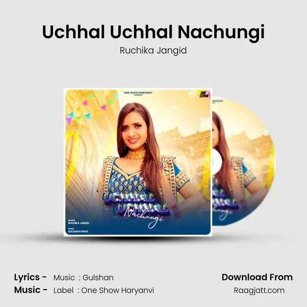 Uchhal Uchhal Nachungi - Ruchika Jangid album cover 