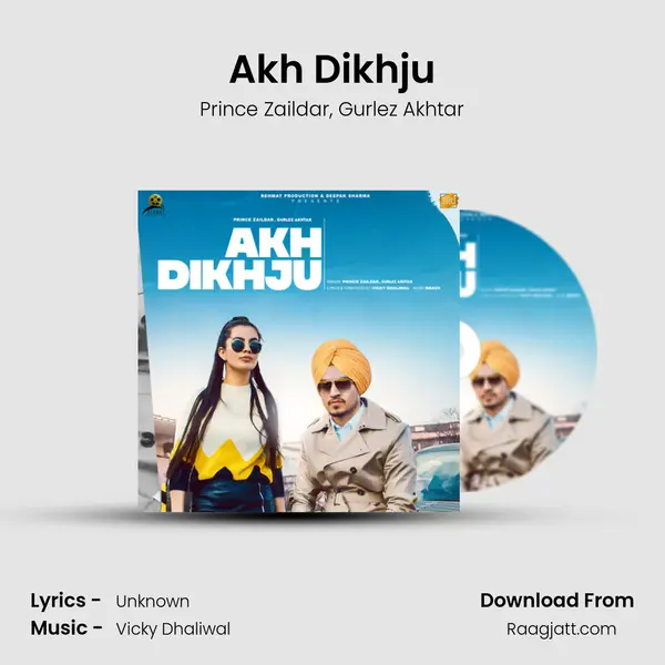 Akh Dikhju mp3 song