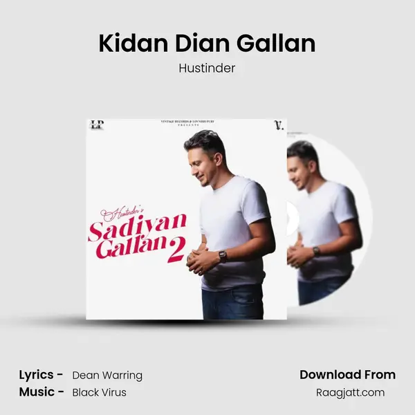 Kidan Dian Gallan mp3 song